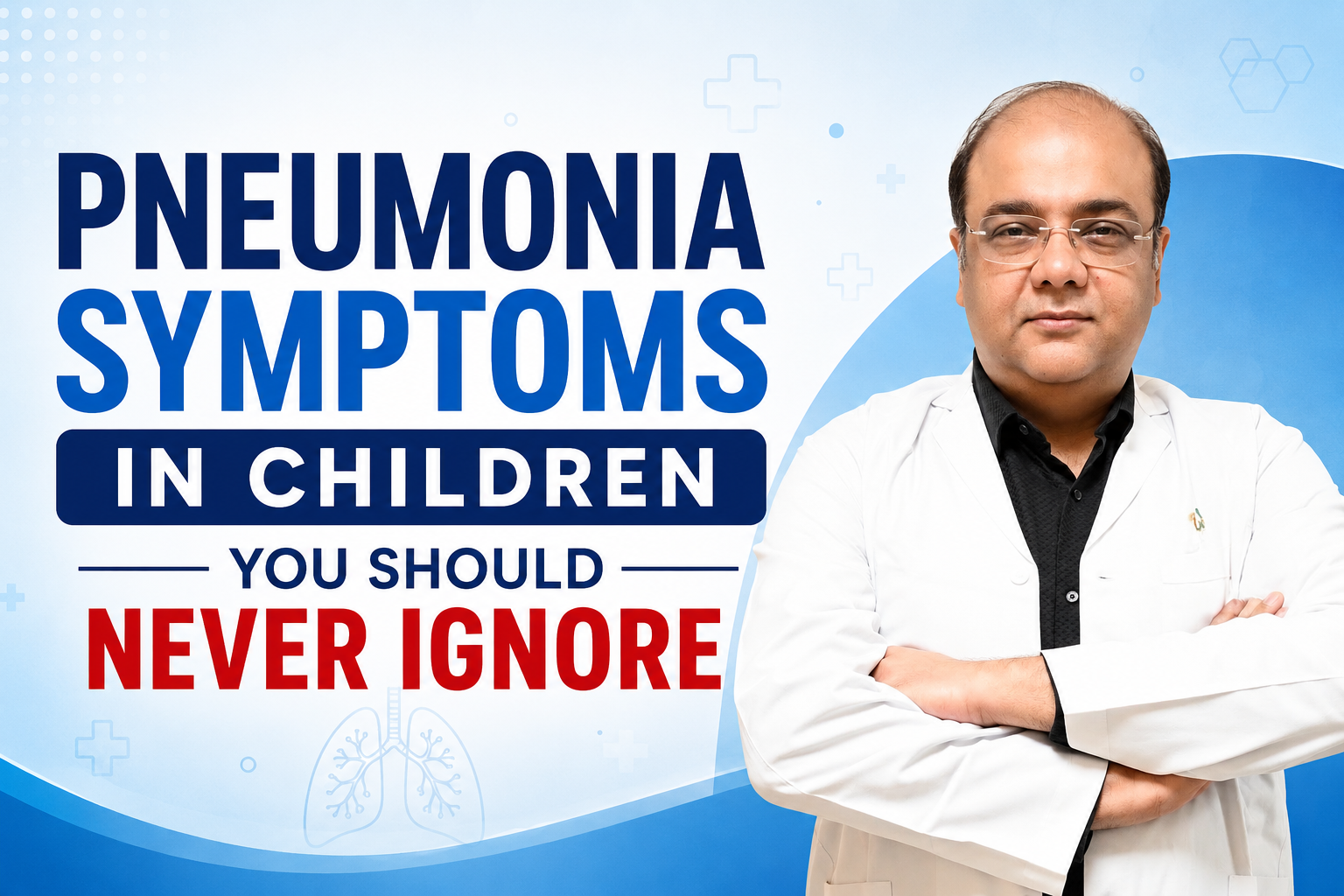 Pneumonia Symptoms in Children You Should Never Ignore