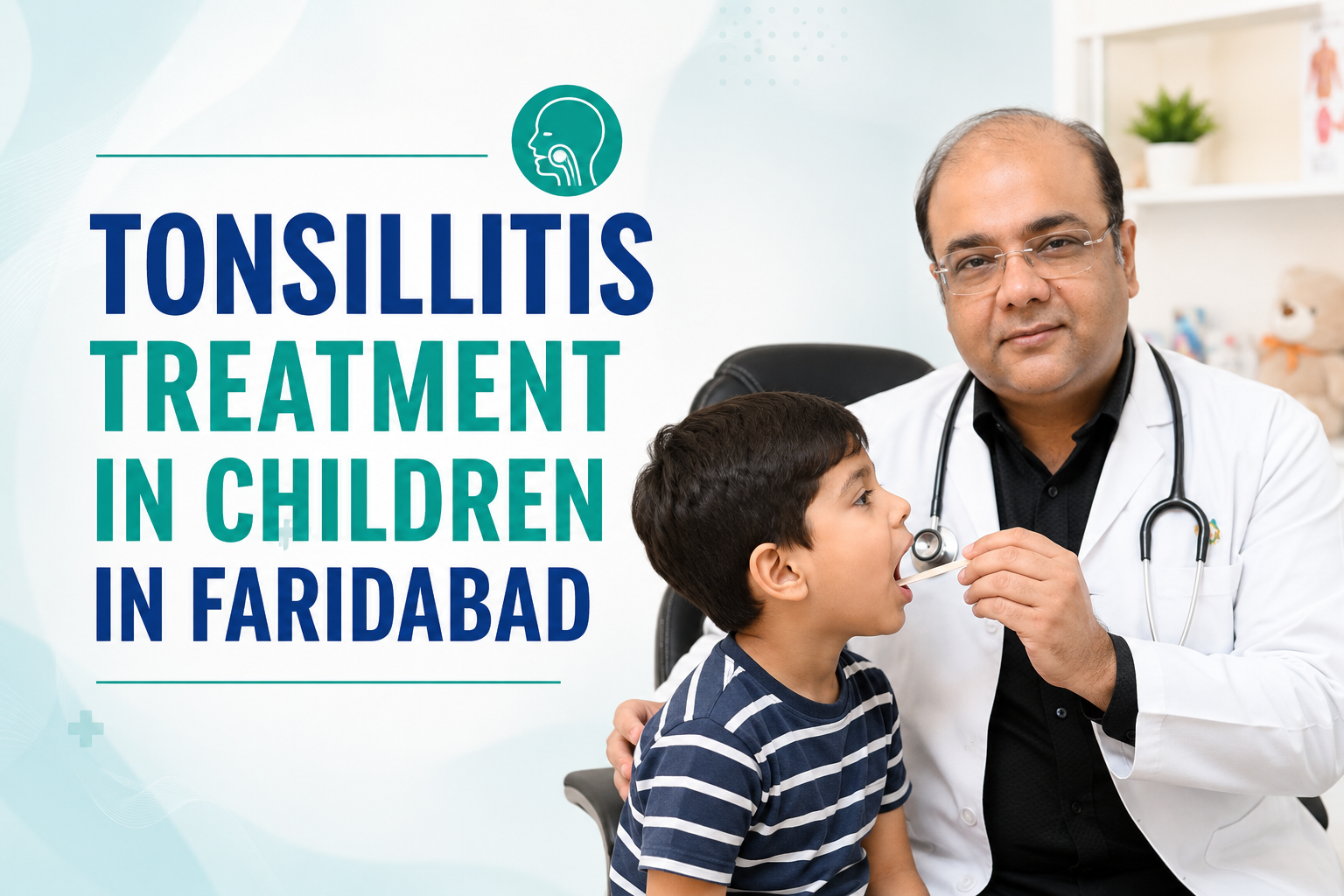 Tonsillitis Treatment in Children in Faridabad